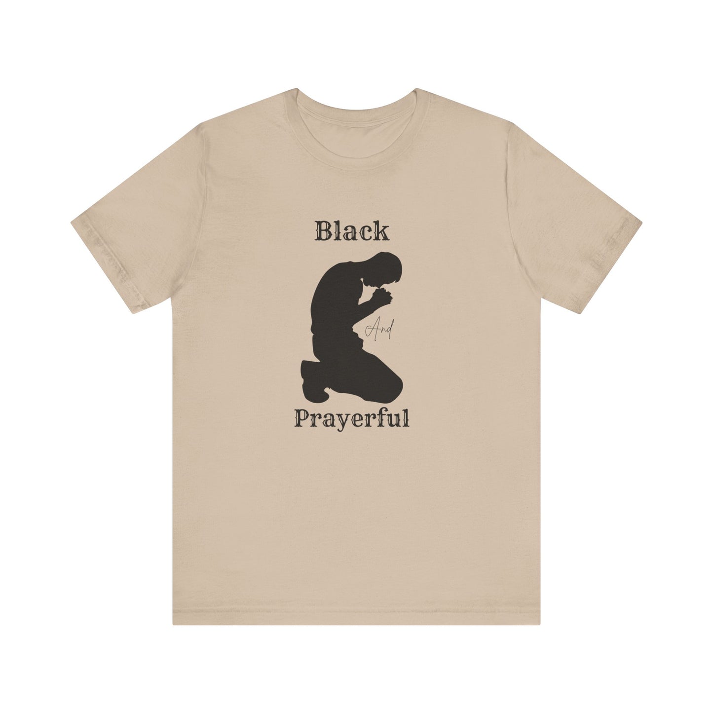 Unisex Prayerful Tee, Inspirational T-Shirt, Spiritual Apparel, Faith-Based Fashion, Black Prayerful Shirt, Gift for Believers