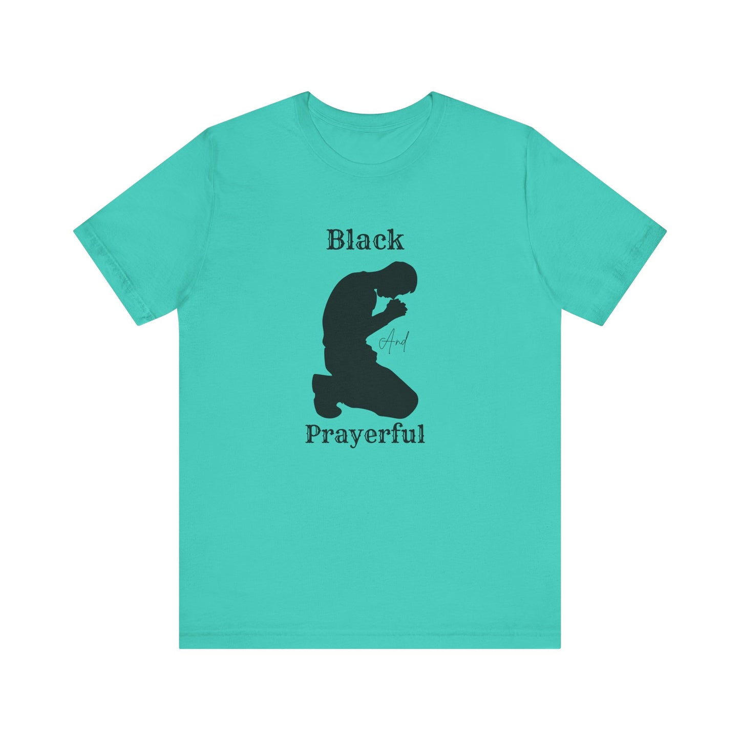 Unisex Prayerful Tee, Inspirational T-Shirt, Spiritual Apparel, Faith-Based Fashion, Black Prayerful Shirt, Gift for Believers
